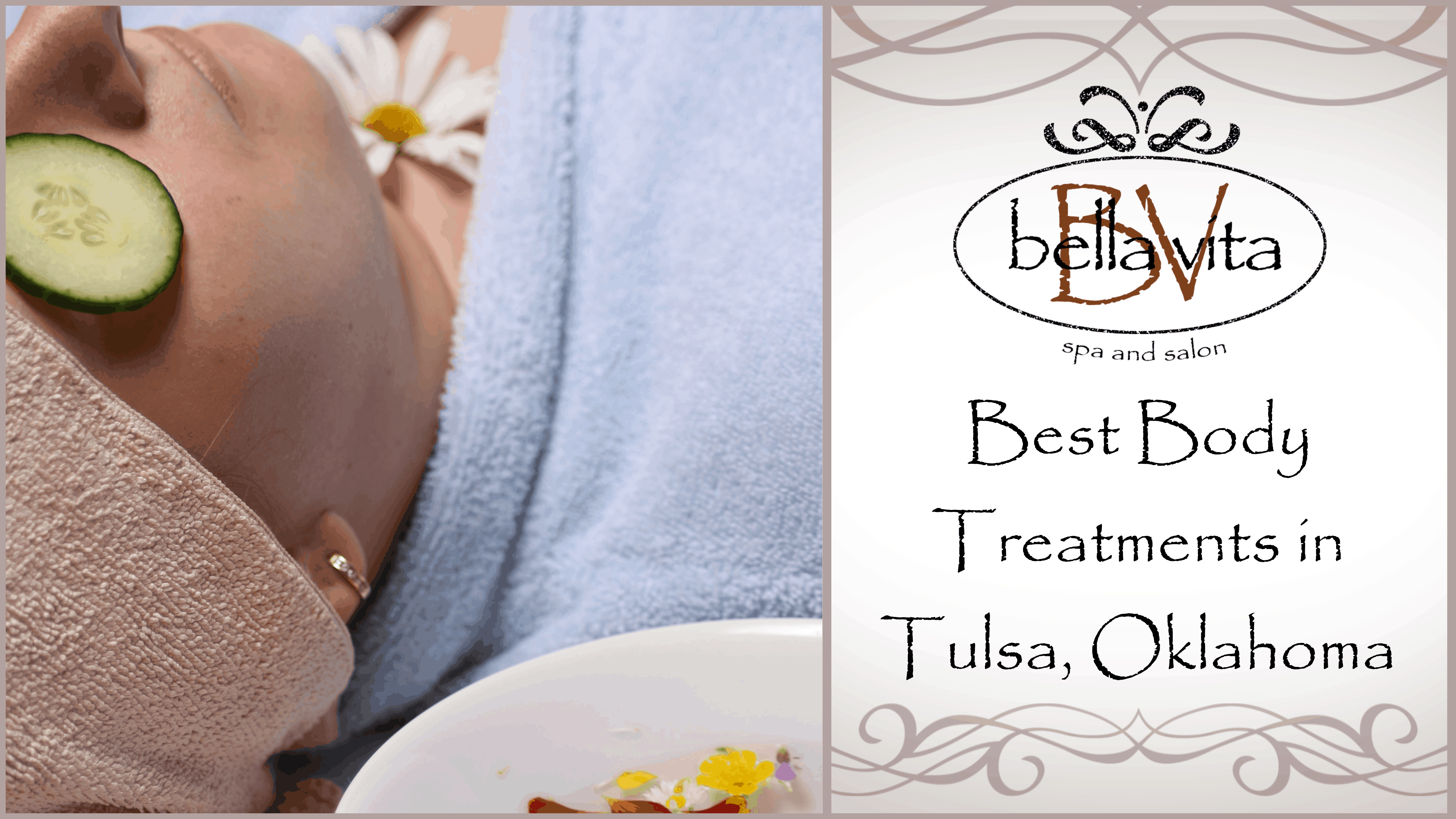 Best Body Treatments in Tulsa, Oklahoma