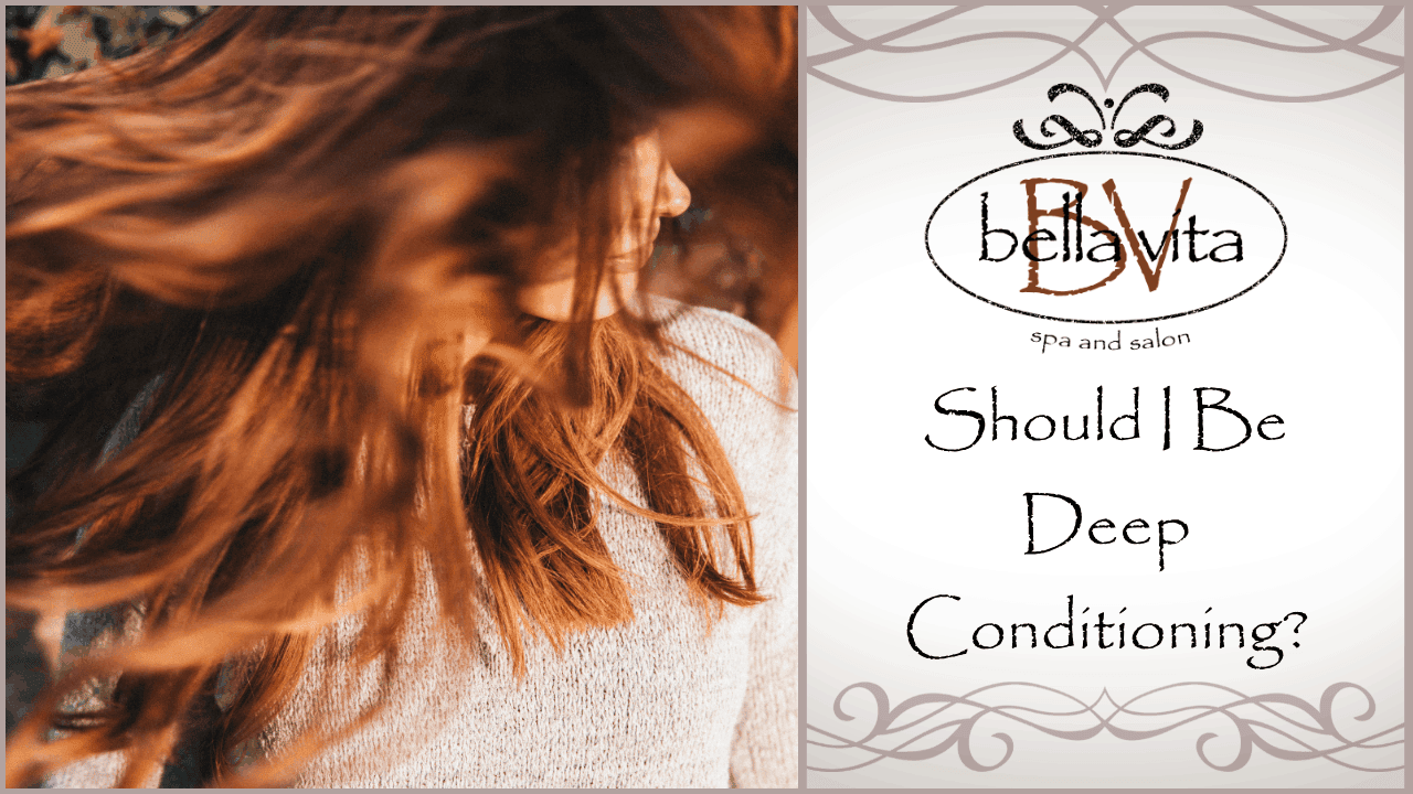 Should I Be Deep Conditioning?