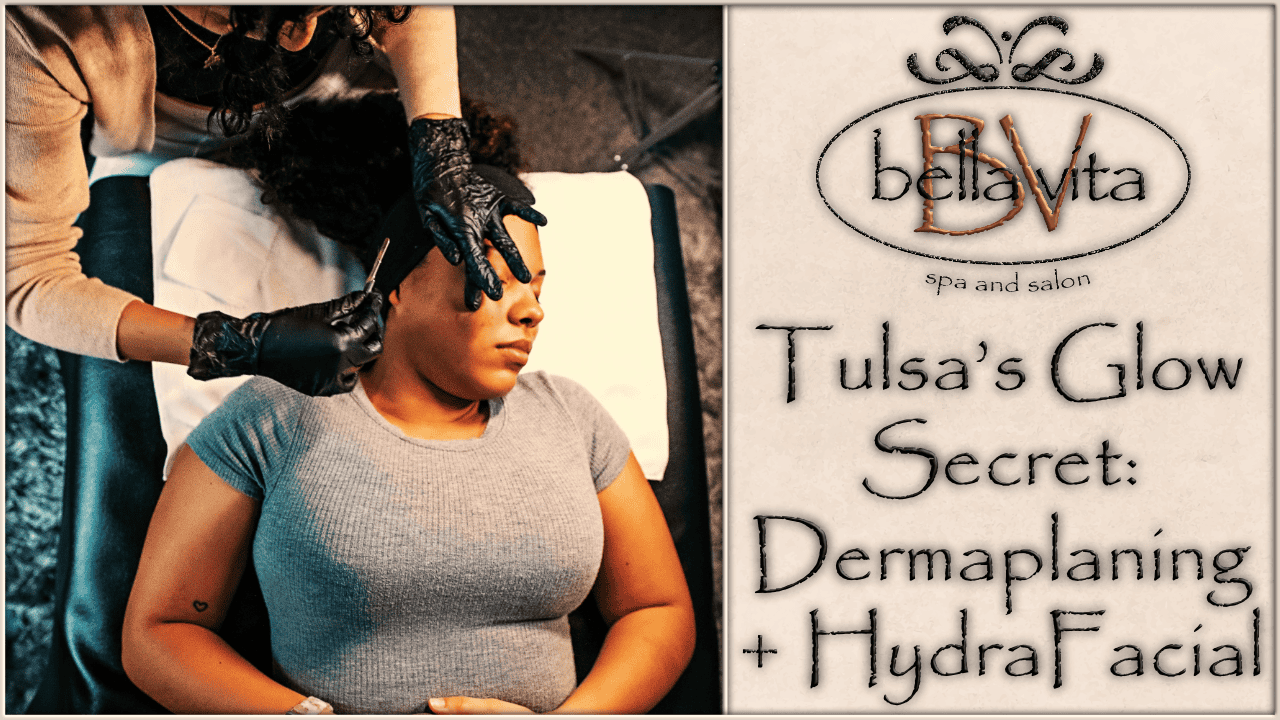 dermaplaning near me Tulsa